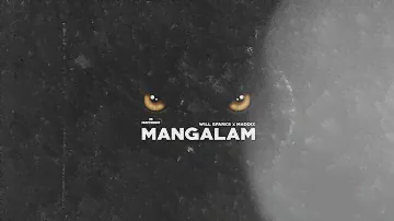Will Sparks & Maddix - Mangalam